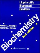 Biochemistry (Lippincott's Illustrated Reviews Series),Pamela C. Champe, Richar