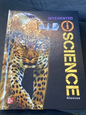 Glencoe Integrated iScience, Course 2, Grade 7, Student Edition (INTEGRATED SCI,
