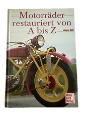 Motorräder restauriert A bis Z Jürgen Nöll Oldtimer Anleitung Motorbuch