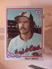 1978 Topps Baseball Card   #666 - Billy Smith RC - Baltimore Orioles    (81252)