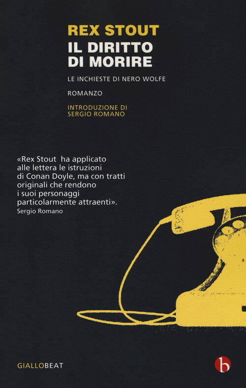 DIRITTO DI MORIRE. LE INCHIESTE DI NERO WOLFE (IL) STOUT REX
