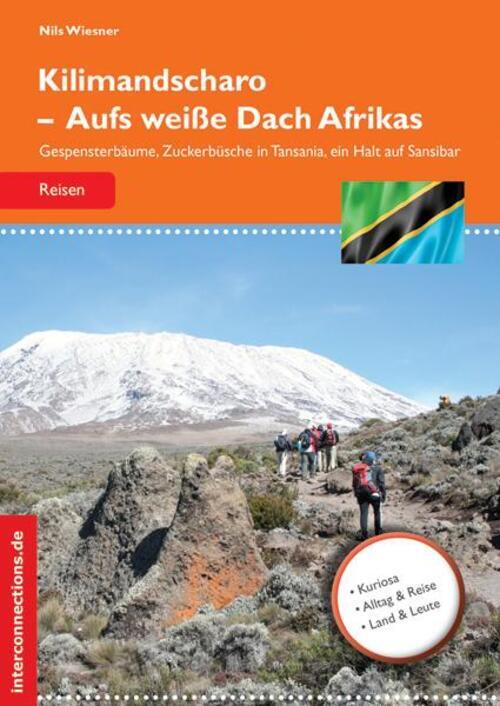 Kilimandscharo - Aufs Weiße Dach Afrikas | Nils Wiesner | Deutsch |