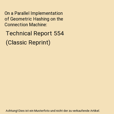 On a Parallel Implementation of Geometric Hashing on the Connection Machine: Tec