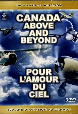 Canada Above & Beyond: 100 Years of Aviation - 3 Hours - New 2 Disc DVD Set