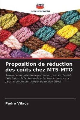 Proposition de rduction des cots chez MTS-MTO by Pedro Vila?a (French) Paperback