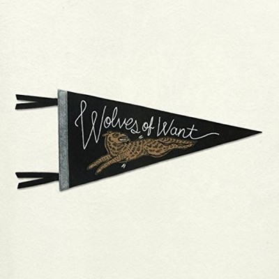 Bent Shapes - Wolves of Want [New Vinyl LP]