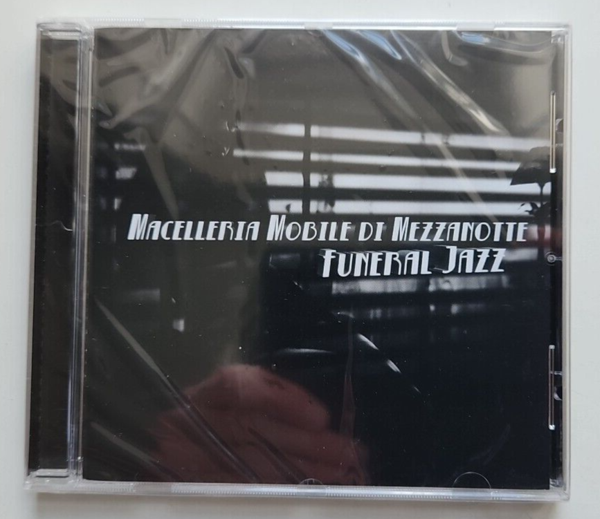 Macelleria Mobile Di Mezzanotte - Funeral Jazz - CD 2015 NEW & SEALED Electronic
