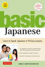 Basic Japanese: Learn to Speak Japanese in 10 Easy Lessons (Fully Revised - GOOD