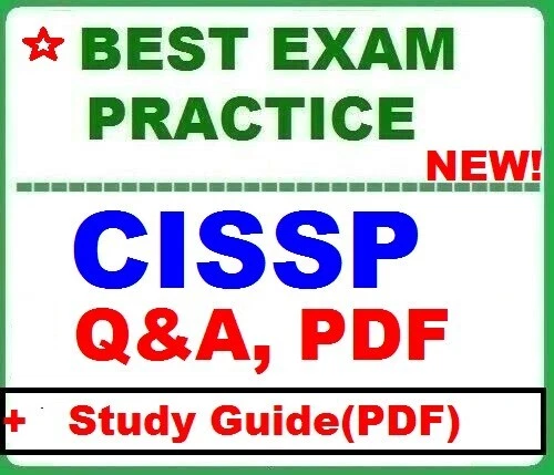 CISSP LATEST Exam questions - BEST EXAM Q&A + GUIDE -2745 Questions -NEW!
