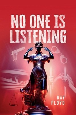 No One is Listening by Ray Floyd Paperback Book