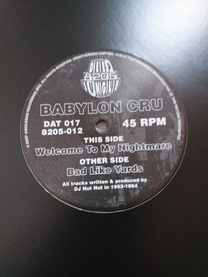 Babylon Cru/Welcome To My Nightmare/Bad Like Yards/DAT017/12''Deep Jungle/New