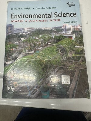 Environmental Science by Dorothy F. Boorse and Richard T. Wright (Trade...