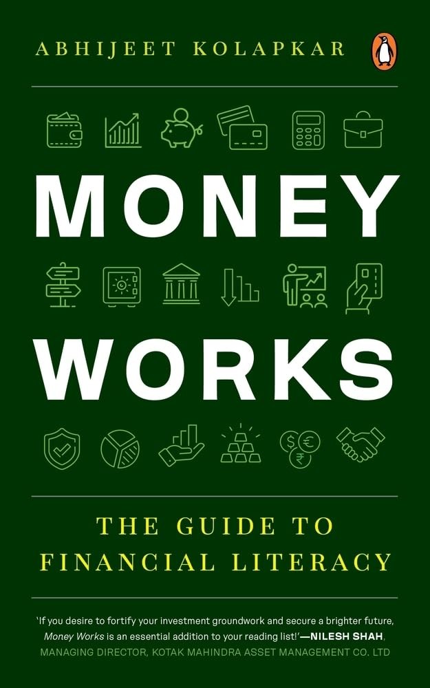 Money works: the guide to financial literacy