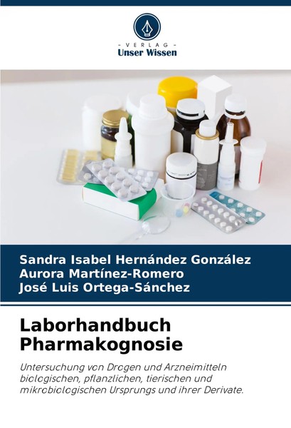 Sandra Isabel HernáNdez GonzáLez (U. A.) | Laborhandbuch Pharmakognosie | Buch-image