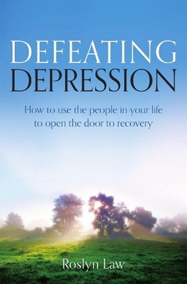 Roslyn Law Defeating Depression (Paperback)