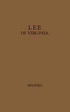 Lee of Virginia: a Biography by William Elizabeth Brooks (English) Hardcover Boo