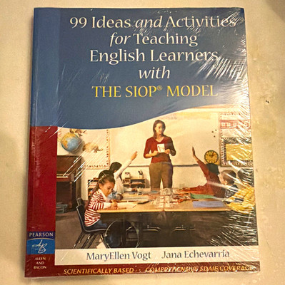 Pearson 99 Ideas & Activities Teaching English Learners w/ SIOP Model PB 2008