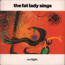 Fat Lady Sings Arclight 7" vinyl UK East West 1991 pic sleeve YZ560