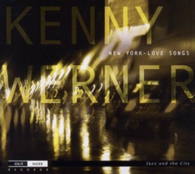 Kenny Werner - New York - Love Songs (Kenny Werner) [CD]
