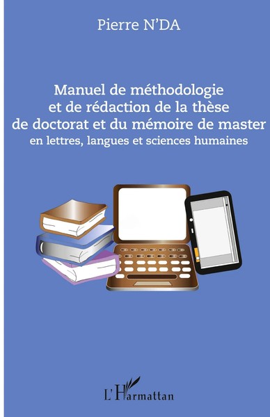Manuel De MéThodologie Et De RéDaction De La ThèSe De Doctorat Et Du MéMoire...-image