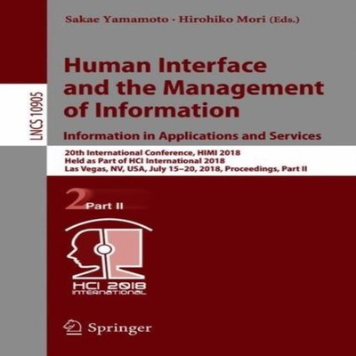 Human Interface and the Management of Information. Information in
