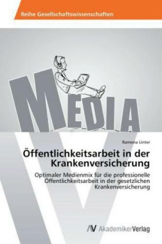 Thumbnail - Öffentlichkeitsarbeit In Der Krankenversicherung Optimaler Medienmix
