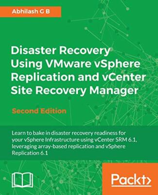 Disaster Recovery Using VMware vSphere Replication and vCenter Site Recovery ...