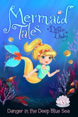 Danger in the Deep Blue Sea - Paperback NEW Debbie Dadey 2013-01-29