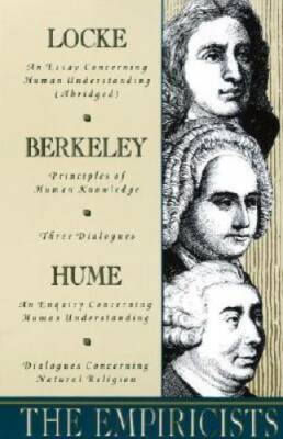 The Empiricists: Locke: Concerning Human Understanding; Berkeley: P - ACCEPTABLE