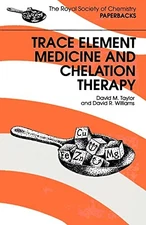 TRACE ELEMENTS MEDICINE AND CH (RSC Paperbacks) By D TAYLOR, D W