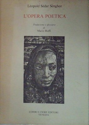 Senghor L'OPERA POETICA Fiore 1988