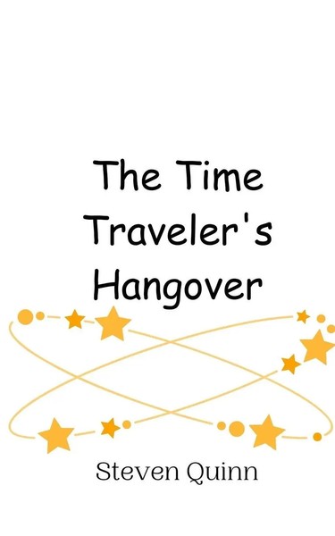 Steven Quinn | The Time Traveler's Hangover | Taschenbuch | Englisch (2024)-image