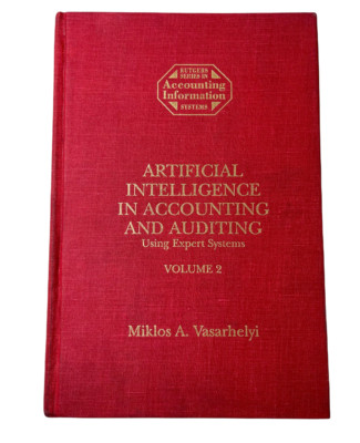 Artificial Intelligence in Accounting and Auditing: Using Expert Systems Vol. 2