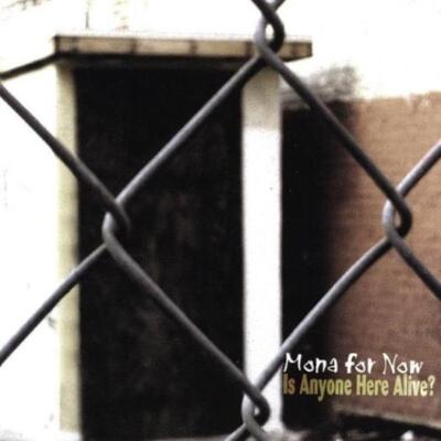 Mona For Now: Is Anyone Here Alive? MUSIC AUDIO CD indie rock album NEW SEALED