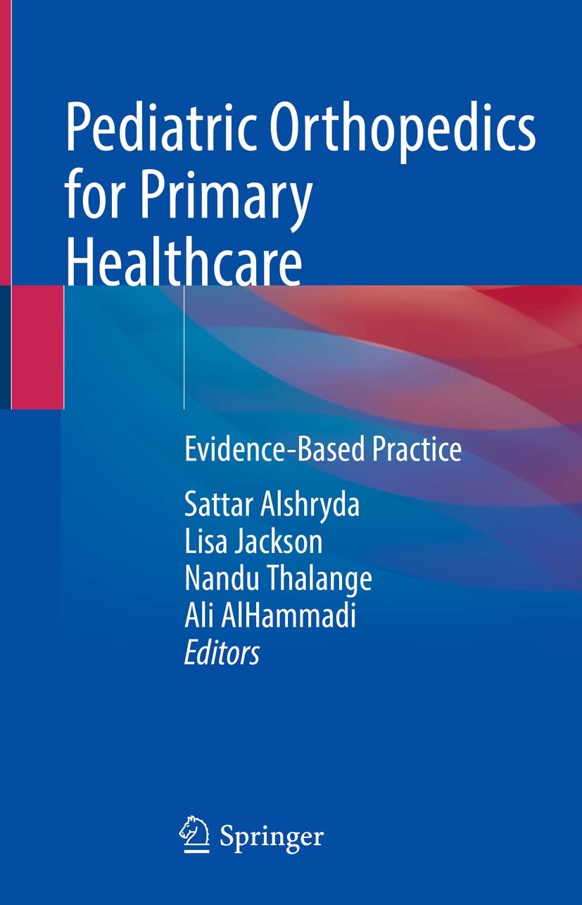 Pediatric Orthopedics for Primary Healthcare: Evidence-Based