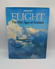 Flight Five Ages of Aviation John Blake 1991 Hardback Aircraft Art Book
