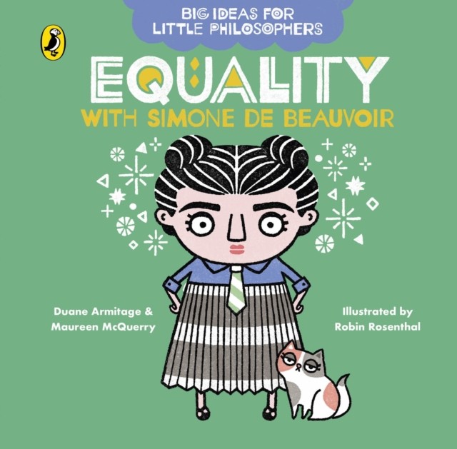 Big Ideas for Little Philosophers: Equality with Simone de Beauvoir - Image 3