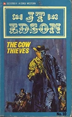 The Cow Thieves Hardcover J. T. Edson