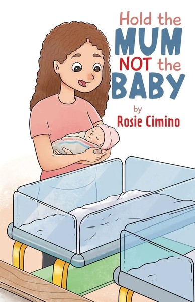 Hold The Mum Not The Baby Rosie Cimino Taschenbuch Englisch 2025 Tellwell Talent-image