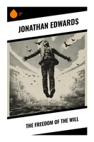 Jonathan Edwards | The Freedom Of The Will | Taschenbuch | Englisch (2023)