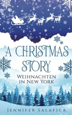 A Christmas Story: Weihnachten in New York