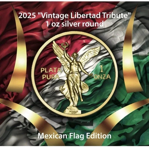 2025 Intaglio Vintage Libertad Tribute Mexican Flag Edition 1oz .999 Silver