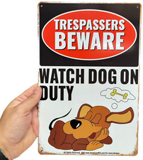 Trespassers Beware - Dog on Duty - 8"x12" Metal Tin Sign - Funny Novelty Home