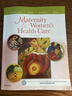 Maternity and Women's Health Care by D. Lowdermilk/ S. Perry/ M. Cashion/ K....