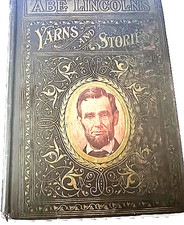1901 SIGNED Abe Lincoln’s Yarns & Stories. 1st Ed LEATHER McClure Autograph Rare