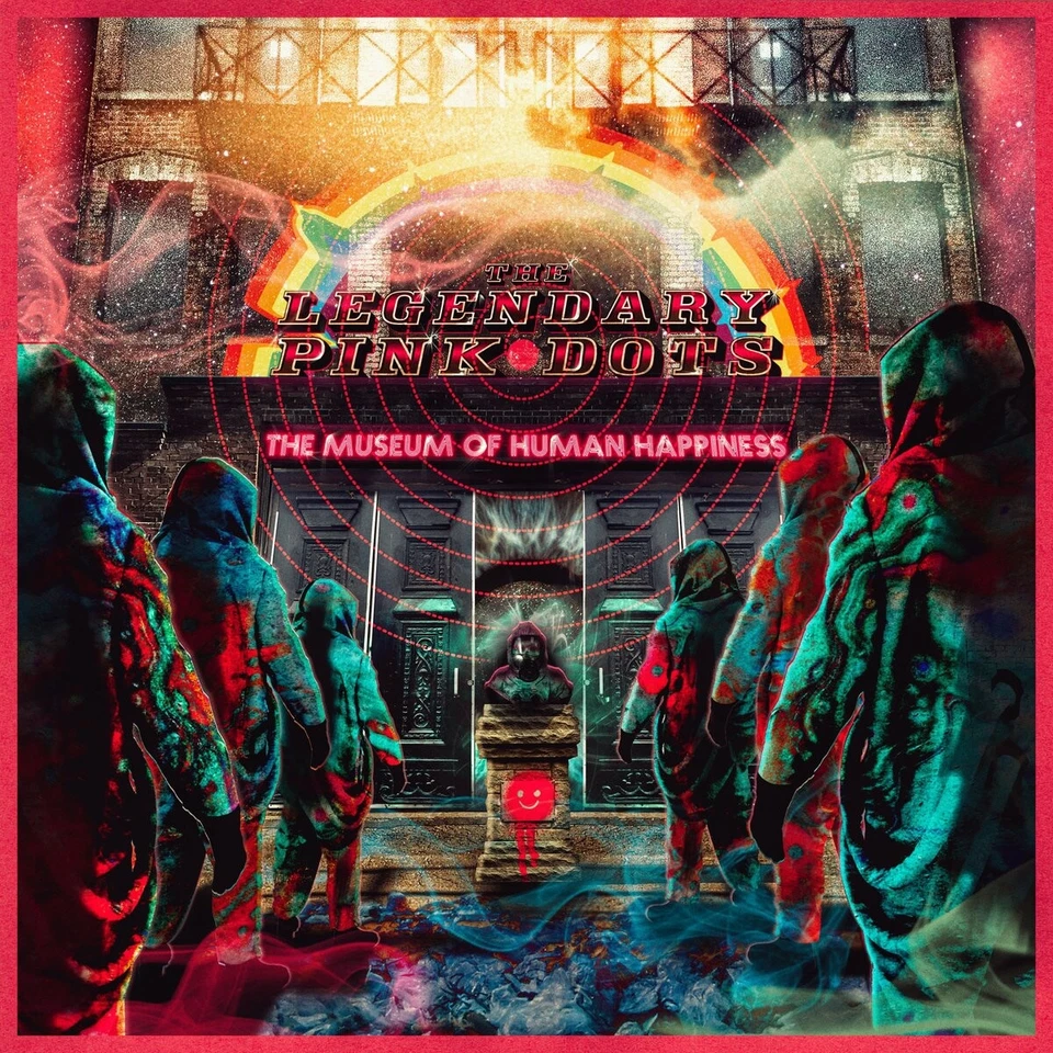 THE LEGENDARY PINK DOTS The Museum of Human Happiness CD Digipack 2022 - Bild 1 von 1