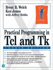 Practical Programming in TCL and TK Paperback Brent, Jones, Ken W