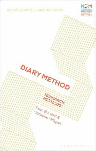 Diary Method: Research Methods. Bartlett, Milligan 9781350187184 New**