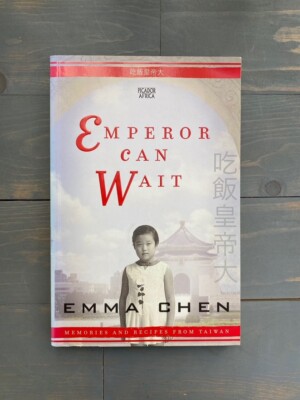 Emperor Can Wait by Emma Chen (Picador Africa, softcover, 2009)