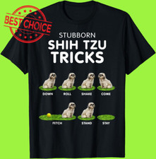 Funny Shih Tzu Trick for dog lover T-Shirt